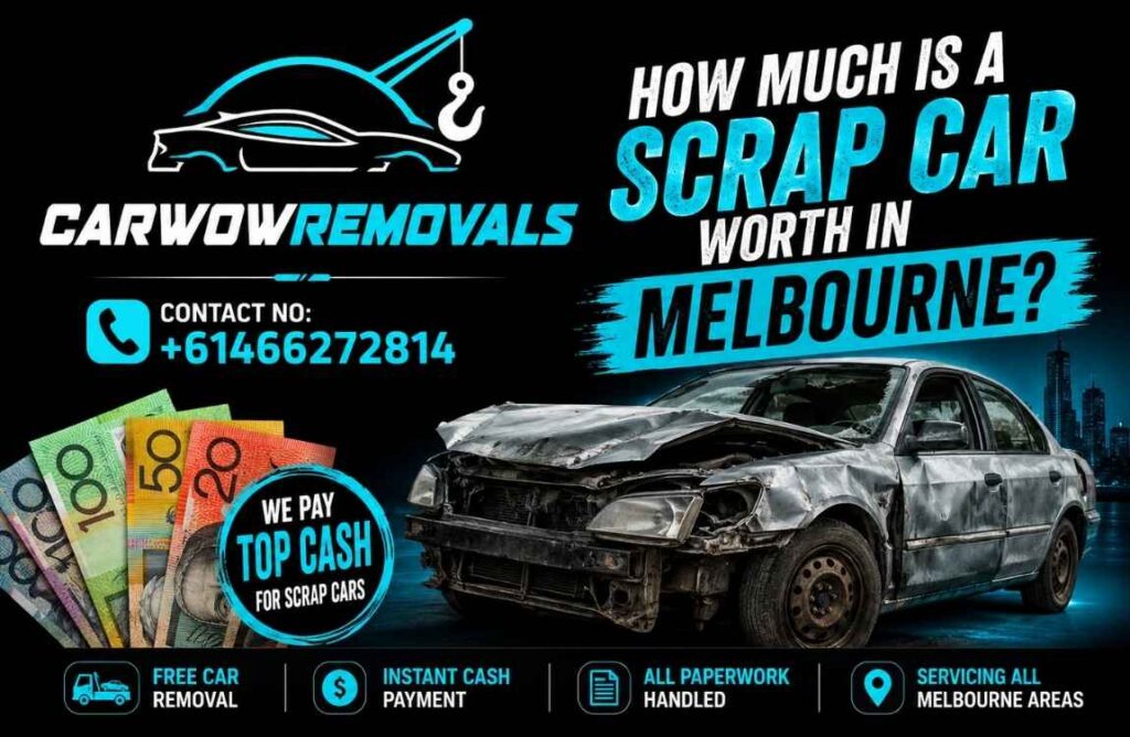 Scrap Car Worth in Melbourne